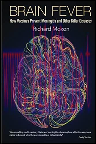 [AME]Brain Fever: How Vaccines Prevent Meningitis And Other Killer Diseases (Original PDF)