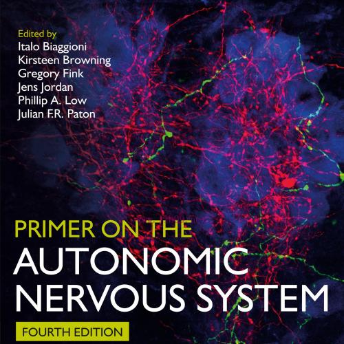 [AME]Primer on the Autonomic Nervous System, 4th Edition (Original PDF)