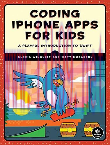 [FOX-Ebook]Coding iPhone Apps for Kids: A playful introduction to Swift