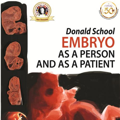 Donald School Embryo as a Person and as a Patient