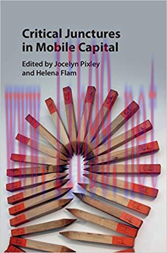 (PDF)Critical Junctures in Mobile Capital 1st Edition