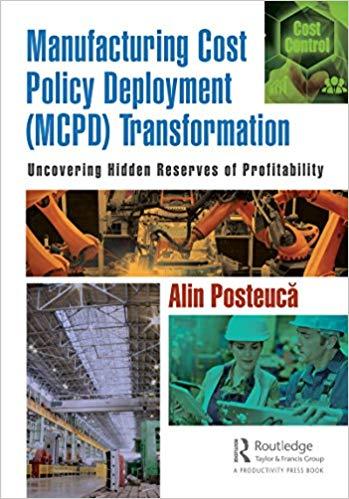 (PDF)Manufacturing Cost Policy Deployment (MCPD) Transformation Uncovering Hidden Reserves of P...