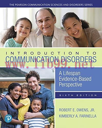 [AME]Introduction to Communication Disorders: A Lifespan Evidence-Based Perspective, 6th Editio...