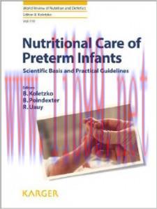 [AME]Nutritional Care of Preterm Infants: Scientific Basis and Practical Guidelines