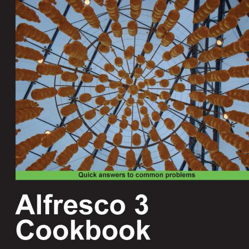 Alfresco 3 Cookbook
