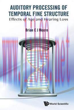 [AME]Auditory Processing of Temporal Fine Structure: Effects of Age and Hearing Loss