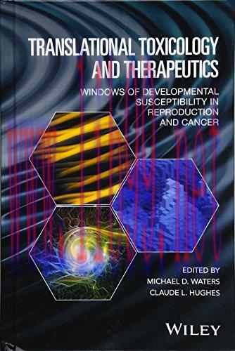 [AME]Translational Toxicology and Therapeutics: Windows of Developmental Susceptibility in Repr...