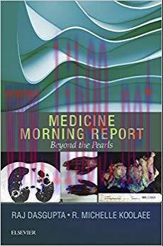 (PDF)Medicine Morning Report: Beyond the Pearls E-Book 1st Edition