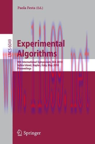 [FOX-Ebook]Experimental Algorithms: 9th International Symposium, SEA 2010