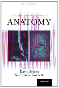 [AME]Lachman's Case Studies in Anatomy 5th (Original PDF)