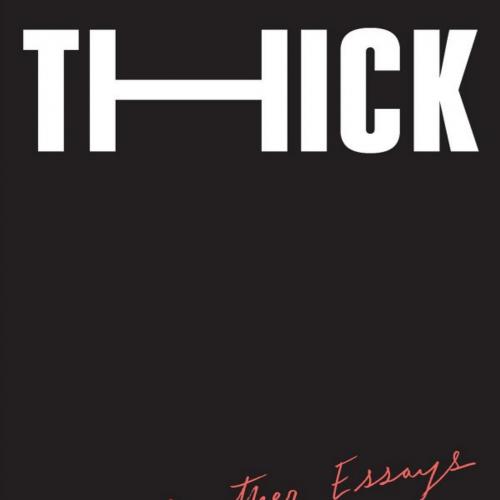 Thick_ And Other Essays
