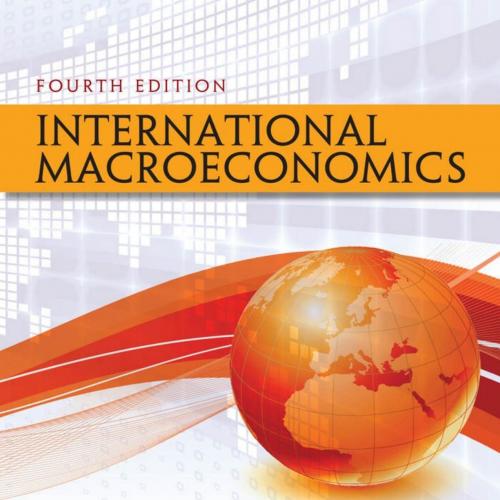 International Macroeconomics 4th Edition by Robert.C.Feenstra