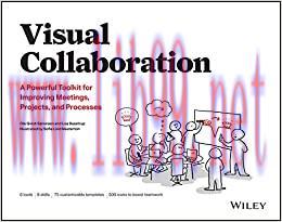 (PDF)Visual Collaboration: A Powerful Toolkit for Improving Meetings, Projects, and Processes
