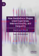 [PDF]How Handedness Shapes Lived Experience, Intersectionality, and Inequality: Hand and World