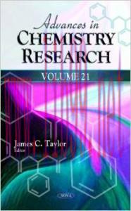 [AME]Advances in Chemistry Research, Volume 21