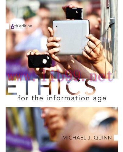 [FOX-Ebook]Ethics for the Information Age, 6th Edition
