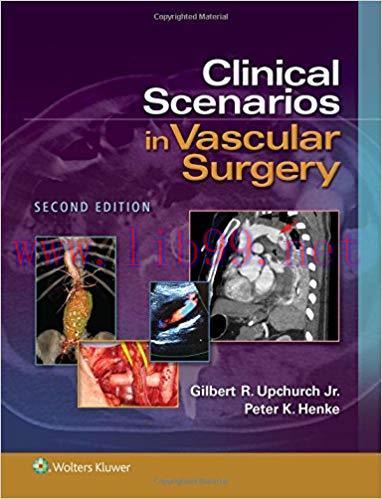 [CHM]Clinical Scenarios in Vascular Surgery, 2nd Edition