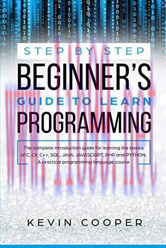 [FOX-Ebook]Step by Step Beginners' Guide to Learn Programming