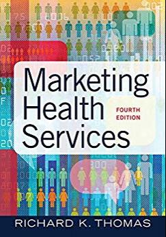 Marketing Health Services, 4th Edition