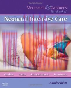 [AME]Merenstein & Gardner&rsquo;s Handbook of Neonatal Intensive Care 7th (Original PDF)