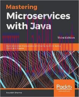 Mastering Microservices with Java: Build enterprise microservices with Spring Boot 2.0, Spring ...