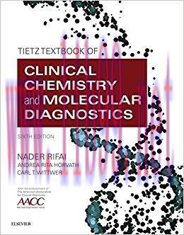 (PDF)Tietz Textbook of Clinical Chemistry and Molecular Diagnostics &ndash; E-Book 6th Edition