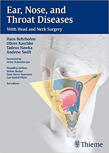 Ear, Nose and Throat Diseases with Head and Neck Surgery, 3rd Edition
