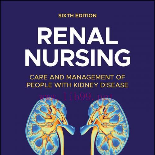 [AME]Renal Nursing: Care and Management of People with Kidney Disease, 6th Edition (EPUB)