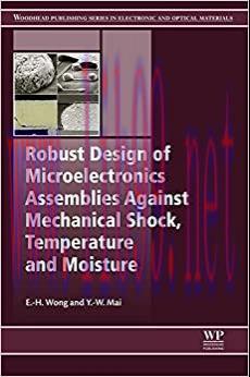 (PDF)Robust Design of Microelectronics Assemblies Against Mechanical Shock, Temperature and Moi...