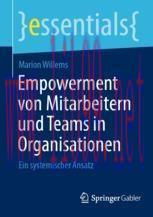[PDF]Empowerment von Mitarbeitern und Teams in Organisationen: Ein systemischer Ansatz