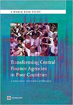 (PDF)Transforming Central Finance Agencies in Poor Countries: A Political Economy Approach (Wor...