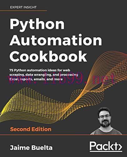 [FOX-Ebook]Python Automation Cookbook, 2nd Edition
