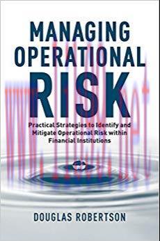 (PDF)Managing Operational Risk: Practical Strategies to Identify and Mitigate Operational Risk ...