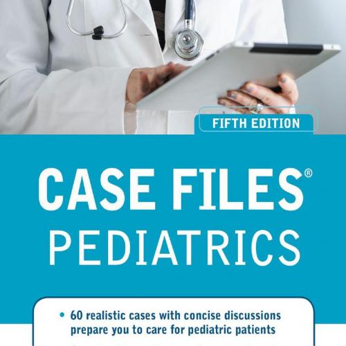 Case Files Pediatrics 5th Edition