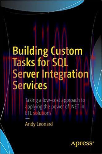 Building Custom Tasks for SQL Server Integration Services 1st ed. Edition,