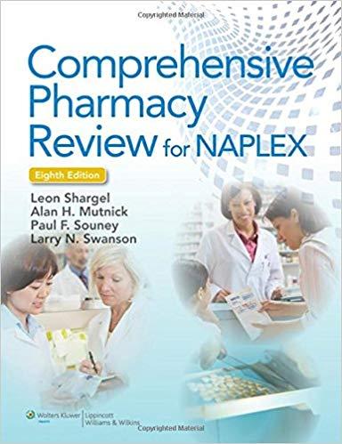 Comprehensive Pharmacy Review for NAPLEX, Eight Edition