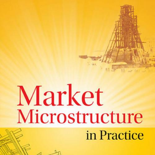 Market Microstructure in Practice 2nd - Wei Zhi