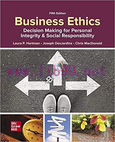 [PDF]ISE EBook Business Ethics Decision Making for Personal Integrity and Social Responsibility...