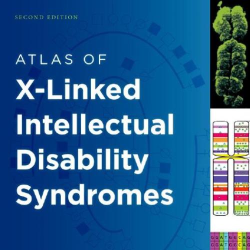 Atlas of X-Linked Intellectual Disability Syndromes - Roger E. Stevenson,Charles E. Schwartz,R....