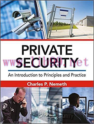 Private Security: An Introduction to Principles and Practice 1st Edition