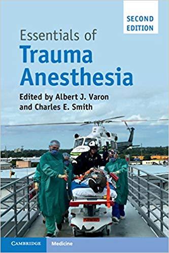 Essentials of Trauma Anesthesia 2nd Edition