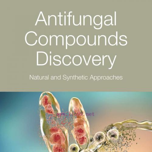 [AME]Antifungal Compounds Discovery: Natural and Synthetic Approaches (Original PDF)