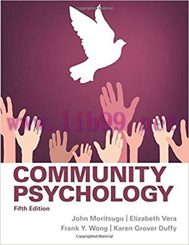 [PDF]Community Psychology 5th Edition [John Moritsugu]