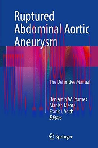 [AME]Ruptured Abdominal Aortic Aneurysm: The Definitive Manual (PDF)