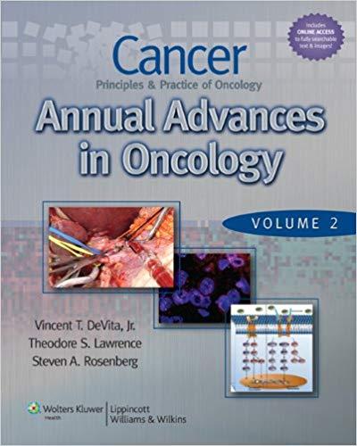 Cancer - Principles and Practice of Oncology (Annual Advances in Oncology), Volume 2