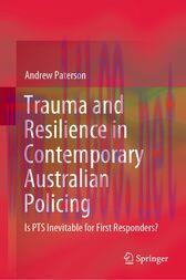 [AME]Trauma and Resilience in Contemporary Australian Policing (Original PDF)