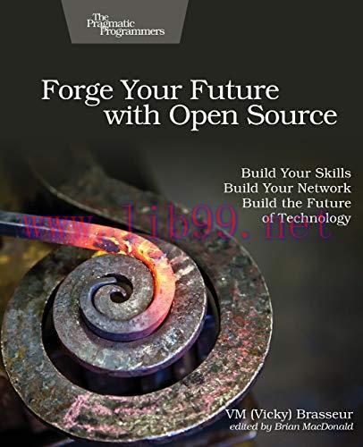 [FOX-Ebook]Forge Your Future with Open Source