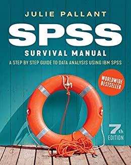 (PDF)SPSS Survival Manual A step by step guide to data analysis using IBM SPSS