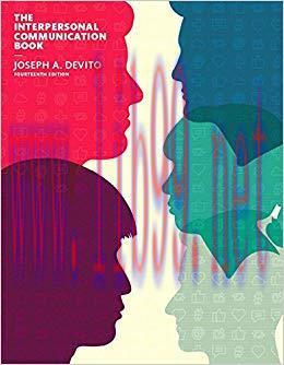 Interpersonal Communication Book, The 14th Edition,