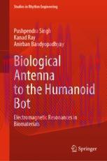 [PDF]Biological Antenna to the Humanoid Bot: Electromagnetic Resonances in Biomaterials